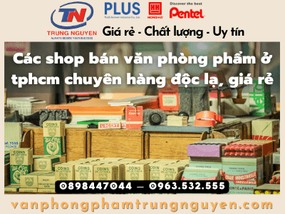 các shop bán văn phòng phẩm ở tphcm
