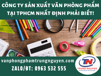 công ty sản xuất văn phòng phẩm tại tphcm