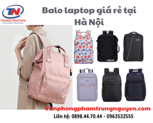 Nơi mua sắm balo laptop giá rẻ tại hà nội mà bạn nhất định phải ghé thăm- Balo túi xách Trung Nguyên Nơi mua sắm balo laptop giá rẻ tại hà nội mà bạn nhất định phải ghé thăm- Balo túi xách Trung Nguyên