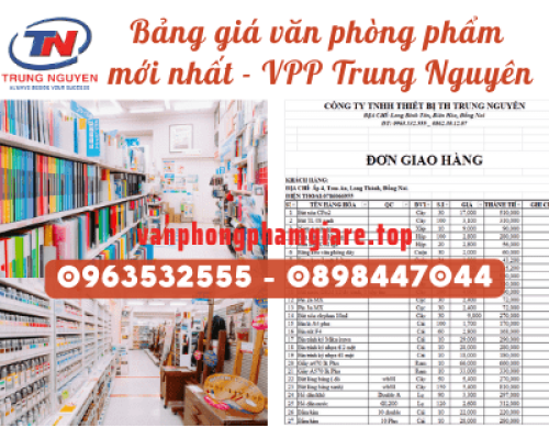 Bang gia van phong pham moi nhat - VPP Trung Nguyên Bang gia van phong pham moi nhat - VPP Trung Nguyên