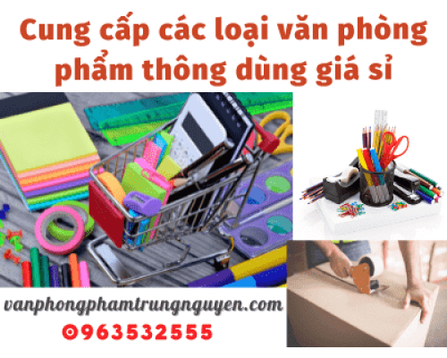 Cung cấp nhanh các loại văn phòng phẩm thông dùng giá sỉ - VPP Trung Nguyên Cung cấp nhanh các loại văn phòng phẩm thông dùng giá sỉ - VPP Trung Nguyên