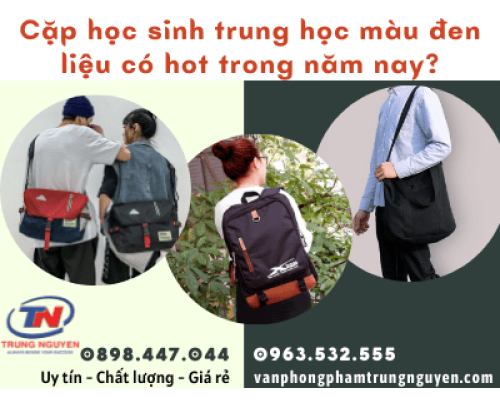 Cặp học sinh trung học màu đen liệu có hot trong năm nay? Cặp học sinh trung học màu đen liệu có hot trong năm nay?