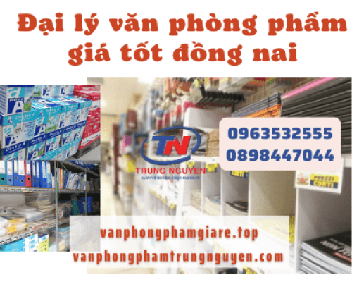 Tìm đại lý văn phòng phẩm giá tốt đồng nai. Văn Phòng Phẩm - Nhà Sách Trung Nguyên|Chuyên Văn phòng phẩm - Dụng cụ học sinh  Tìm đại lý văn phòng phẩm giá tốt đồng nai. Văn Phòng Phẩm - Nhà Sách Trung Nguyên|Chuyên Văn phòng phẩm - Dụng cụ học sinh