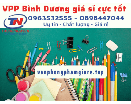 VPP binh duong giá sỉ cực tốt - Nhà cung cấp vpp Trung Nguyên VPP binh duong giá sỉ cực tốt - Nhà cung cấp vpp Trung Nguyên