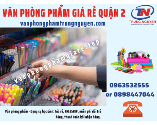 Vpp quận 2 giá sỉ rẻ. Văn Phòng Phẩm - Nhà Sách Trung Nguyên|Chuyên Văn phòng phẩm-Dụng cụ học sinh  Vpp quận 2 giá sỉ rẻ. Văn Phòng Phẩm - Nhà Sách Trung Nguyên|Chuyên Văn phòng phẩm-Dụng cụ học sinh