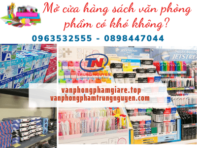 mở cửa hàng sách văn phòng phẩm