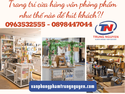 Mở cửa hàng văn phòng phẩm