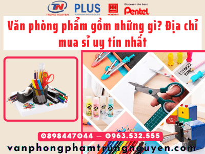 văn phòng phẩm gồm những gì