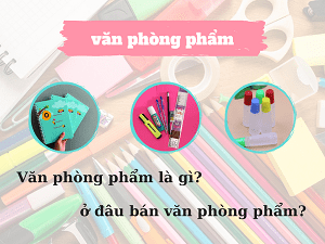 cung cấp văn phòng phẩm giá rẻ đồng nai